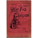 Le fils du Canadien, la vie au désert, Léon Ville, 1934 - Canada XVIIIe siècle, indiens d'Amérique, roman d'aventures