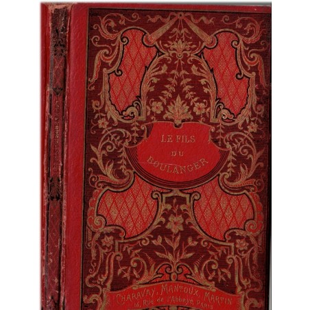 Le Général Drouot, Le fils du boulanger, Léo Lacertie, 1891 - armée Ier Empire, aide de camp de Napoléon Ier