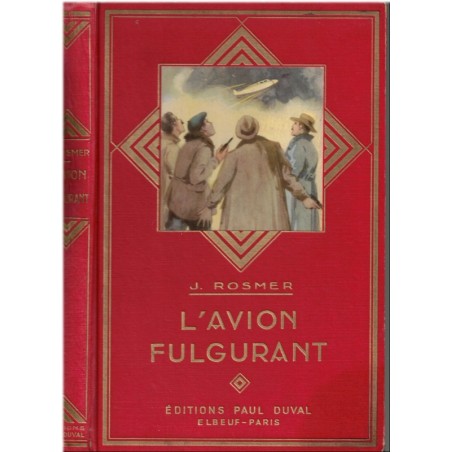 L'avion fulgurant, Jean Rosmer, 1950 - aventures jeunesse