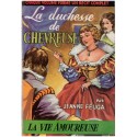 La vie amoureuse, La Duchesse de Chevreuse, Isadora Duncan, Pauline Borghèse, Cora Pearl - biographie romancée, femmes célèbres