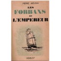 Les forbans de l'Empereur, Pierre Mélon, 1944 - histoire maritime