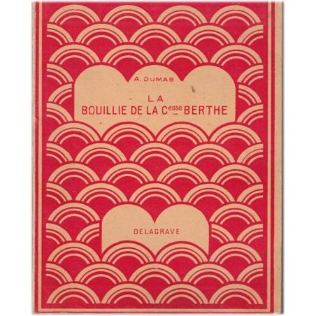 La bouillie de la Comtesse Berthe, Alexandre Dumas, 1958 - contes pour enfants