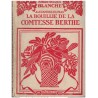 La bouillie de la Comtesse Berthe, Alexandre Dumas, 1929 - contes, Petite Bibliothèque Blanche