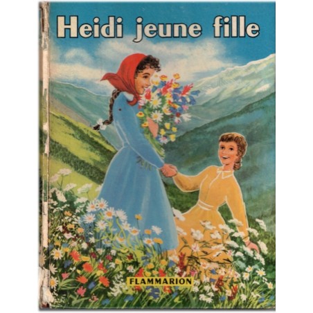 Heidi jeune fille, Johanna Spyri, 1958 - enfant à la montagne, littérature jeunesse,