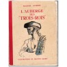 L'auberge des trois rois, Maxime Aubert, 1950 - aventures Espagne début XIXe s, Ferdinand VII