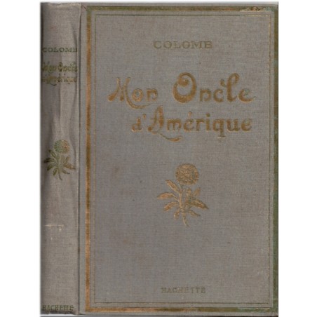 Mon oncle d'Amérique, Joséphine Colomb, 1923 - littérature jeunesse