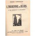Sa Majesté, L'indienne de Blois, de Pierre Dominique - La Cour d'Assises, de René Benjamin, 1932 - roman