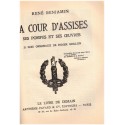 Sa Majesté, L'indienne de Blois, de Pierre Dominique - La Cour d'Assises, de René Benjamin, 1932 - roman