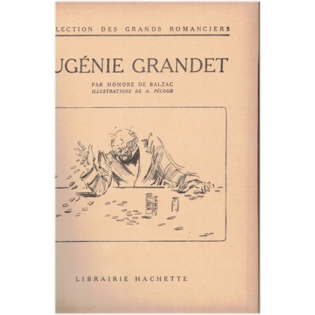 Eugénie Grandet, Honoré de Balzac, 1934 , société 19e siècle, Saumur
