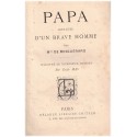 Papa, histoire d'un brave homme, Marie de Bosguérard, 1890 - Franche-Comté Pierrefontaine