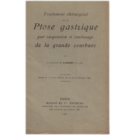 Traitement chirurgical de la ptose gastrique, O. Lambret 1929 - chirurgie gastrique, manuels de médecine, chirurgie