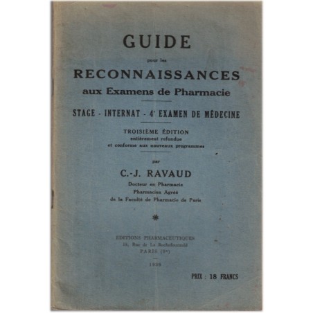 Guide de reconnaissance aux examens de Pharmacie, Ravaud 1939 - annales pharmacie, manuels de pharmacologie