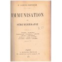 Immunisation et sérumthérapie, Samuel Bernheim, 1895-  vaccins, maladies, épidémies, phtisiologie, pharmacologie