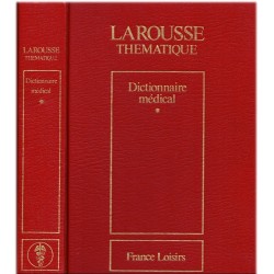 Dictionnaire médical T1, André Domart et Jacques Bourneuf, Larousse thématique 1984 - maladies, pharmacologie,  manuels médecine