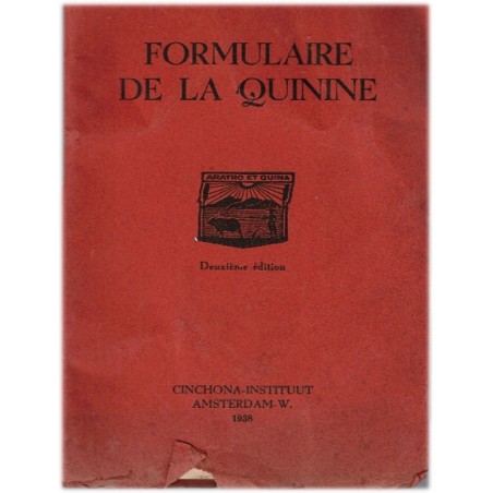 Formulaire de la quinine, Cinchona Institut Amsterdam 1938 -  manuels de pharmacologie, laboratoire pharmaceutique
