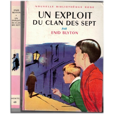 Un exploit du Clan des Sept, Enid Blyton, 1963 - aventures jeunesse, Bibliothèque rose