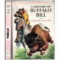 L'histoire de Buffalo Bill, Edmund Collier, 1965 - Indiens d'Amérique, Far West, Aventures Jeunesse, Bibliothèque Rose
