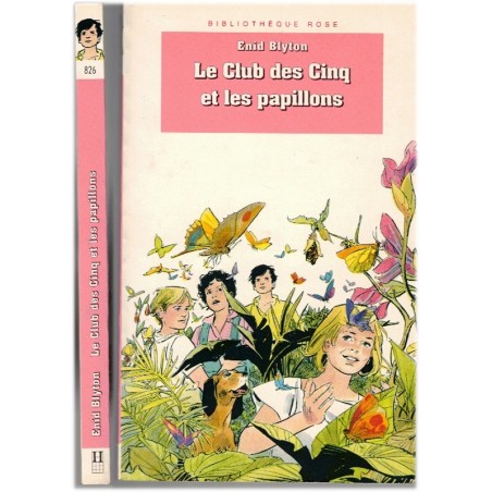 Le Club des Cinq et les papillons, Enid Blyton, 1991 - aventures jeunesse, mystères jeunesse, Bibliothèque rose