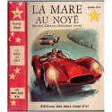 La mare au noyé, Benton, Carson détectives privés, George Wyatt, Etoile d'or, édition des deux coqs, 1966 - mystère jeunesse