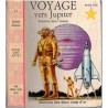 Voyage vers Jupiter, aventures dans l'espace, Joseph Greene, Etoile d'or, édition des deux coqs, 1966 - science fiction