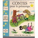 Contes pour le printemps, K. Jackson, Etoile d'or, édition des deux coqs, 1965 - enfance, premiers livres pour les petits