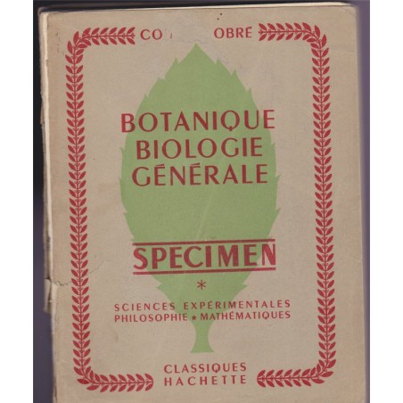 Botanique, Biologie générale, bac 2e partie, Camefort Gama, 1953 - Cours Obré, manuels sciences naturelles, botanique, biologie