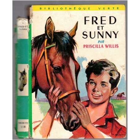 Fred et Sunny, Priscilla Willis, 1959 - amitié cheval enfant, aventures jeunesse, collection Bibliothèque Verte