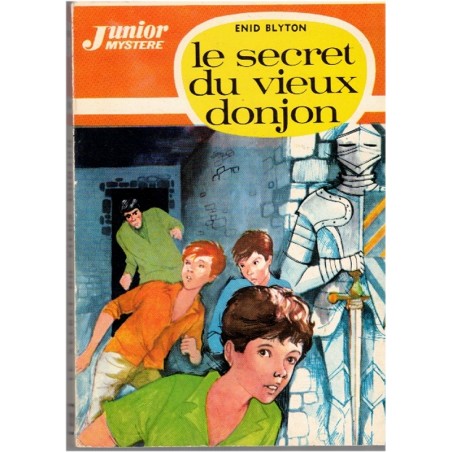 Le secret du vieux donjon, Enid Blyton, 1966 - aventures jeunesse, mystères jeunesse, Junior Mystère