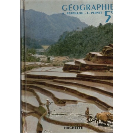 Le Monde moins l'Europe et l'U.R.S.S., classe de 5e, Perpillou et Pernet, 1959 - manuels de géographie
