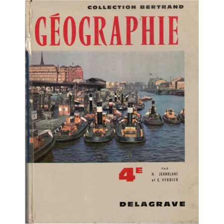 L'Europe, classe de 4e, Jeanblanc et Verdier, Bertrand, Jeanblanc, 1961 - manuels de géographie