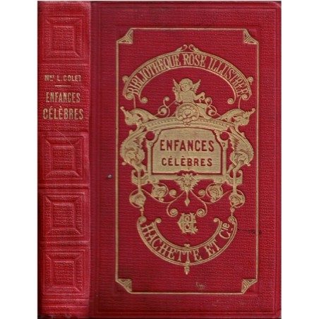 Enfances célèbres, Louise Colet, 1914 - biographie, hommes célèbres, Bibliothèque Rose Illustrée,