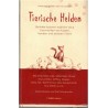 Tierische Helden, Iris Grädler, 2008 - Katzen, Tiere, chats, roman animalier