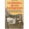Das Kätzchen, das aus dem Regen kam, Deric Longden, 1991 - Katzen, Tiere, chats, roman animalier
