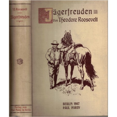 Amis chasseurs, Theodore Roosevelt, Jägerfreunden,  1907 - Jagd, Tiere, chasse, Président Etats-Unis, animaux sauvages,