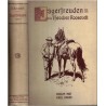 Amis chasseurs, Theodore Roosevelt, Jägerfreunden,  1907 - Jagd, Tiere, chasse, Président Etats-Unis, animaux sauvages,