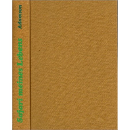 Safari meines Lebens, George Adamson, 1969 - Tiere, wild animals, fauves, braconnage, chasse, réserve Kenya, animaux sauvages