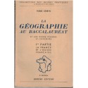 La géographie au baccalauréat, la France et l'Union française, P. Serryn, 1948 - manuels de géographie, annales