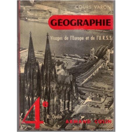 L'Europe et l'Union soviétique, Géographie classe de 4e, René Oudin, 1958 - U.R.S.S., manuels géographie