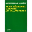 Jean Déchanet, l'ermite du Valjouffrey, Marie-Thérèse Maltèse, 1981 - Isère, yoga chrétien, biographie religieux
