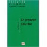 Le Pasteur Oberlin, Loïc Chalmel, 1999 - éducation, enseignement, pédagogie, alsatiques