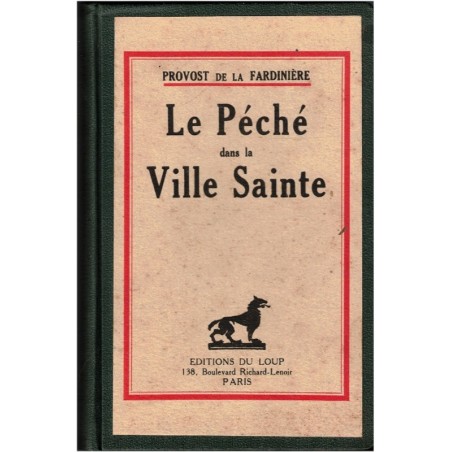 Le péché dans la Ville Sainte, Provost de la Fardinière, 1931 - roman
