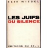 Les Juifs du silence, Elie Wiesel, 1966 - témoignage, Judaïsme, U.R.S.S., Juifs de Russie