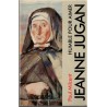 Jeanne Jugan, Paul Milcent, 1996 - Petites Soeurs des Pauvres, missionnaire, charité chrétienne, catholicisme