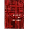 Le Christ et les églises, Chrétienté nouvelle, 1961 - Chrétiens d'Orient, protestantisme, anglicanisme, oecuménisme