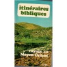 Itinéraires bibliques, voyage au Moyen-Orient, Auscher et Béguerie, 1989 - pèlerinage, tourisme, catholicisme, Israël, Liban,