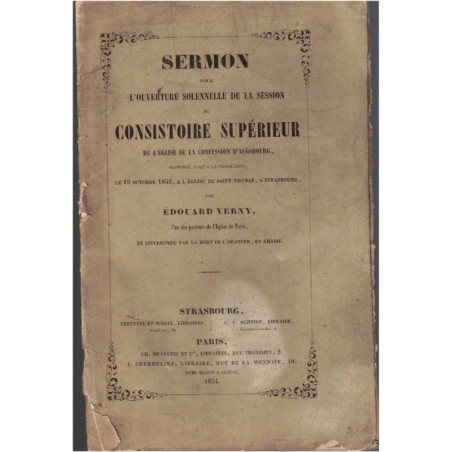 Sermon pour l'ouverture du Consistoire de l'Eglise de la Confession d'Augsbourg, Edouard Verny 1854 -  protestantisme