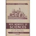 Mon mémento de Sciences & questions d'examen, écoles rurales de garçons, fin d'études primaires, 1968 - écologie, agriculture