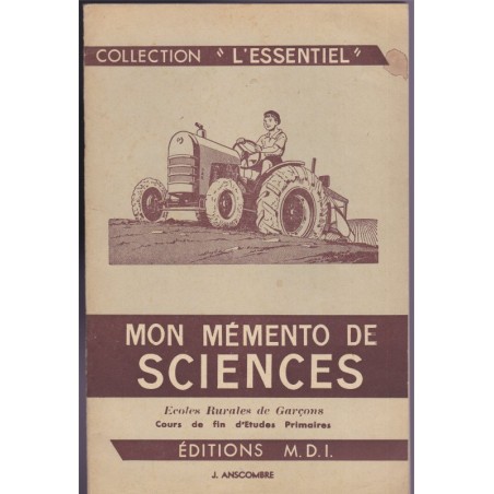 Mon mémento de Sciences, écoles rurales de garçons, Certificat d'études primaires, 1968 - techniques, agriculture
