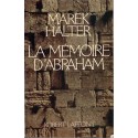 La mémoire d'Abraham, Marek Halter, 1983 - Judaïsme, biographie