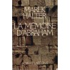 La mémoire d'Abraham, Marek Halter, 1983 - Judaïsme, biographie